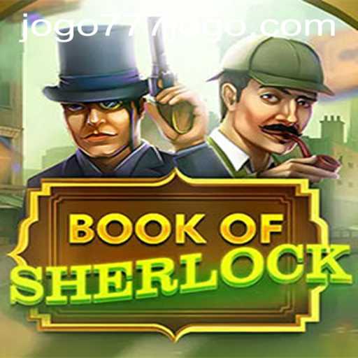 Discover the Excitement of BookOfSherlock: Gameplay and Strategy for Enthusiasts