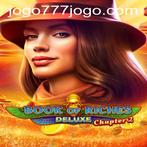 Experience Adventure with Book of Riches Deluxe Chapter 2 - Dive into the World of 777jogo PH Login